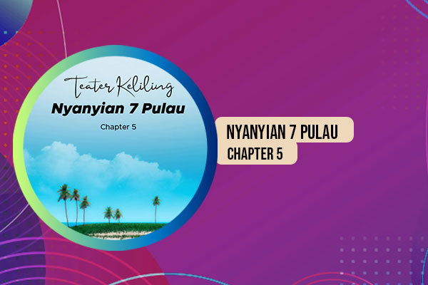 Nyanyian 7 Pulau Chapter 5